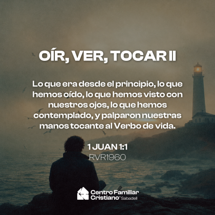 OÍR, VER Y TOCAR II